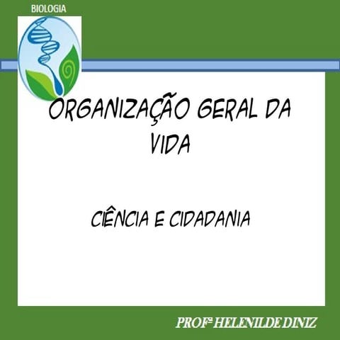 Organização geral da vida (2)