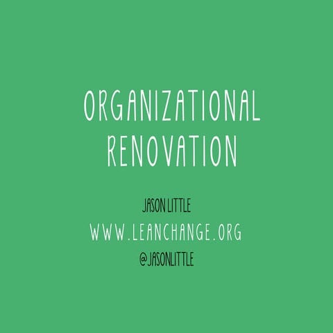 Organizational Renovation