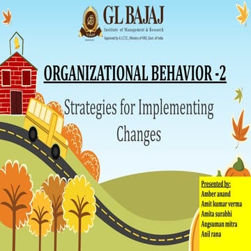 Organizational behavior  -Change Management