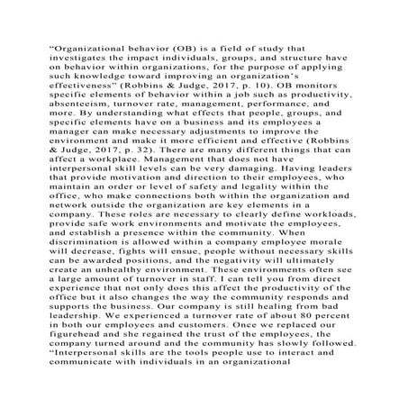 Organizational behavior (OB) is a field of study that investigates .docx