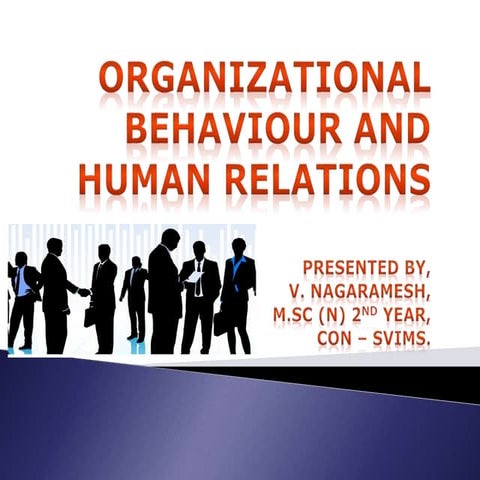 Organizational behaviour and human relations