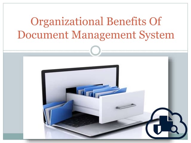 Organizational Benefits Of Document Management System