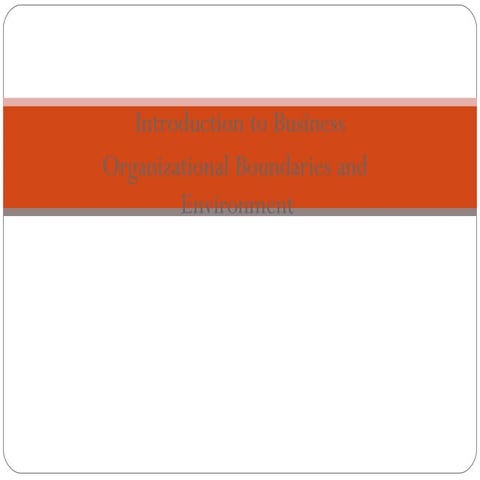 Organizational boundaries and environment | PPT
