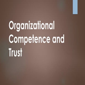 Organizational Competence and Trust.pptx