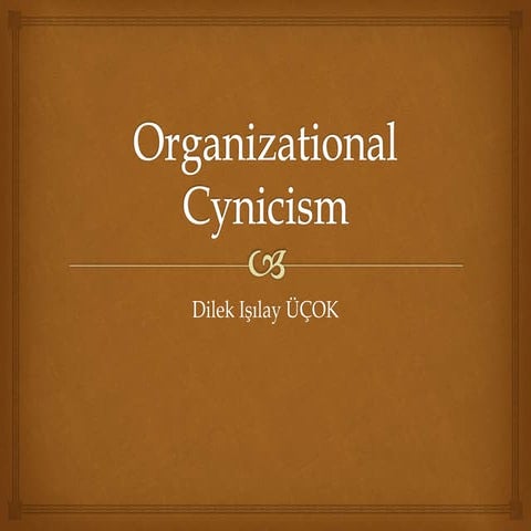 Organizational cynicism