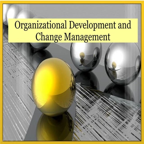 Organizational development and change management