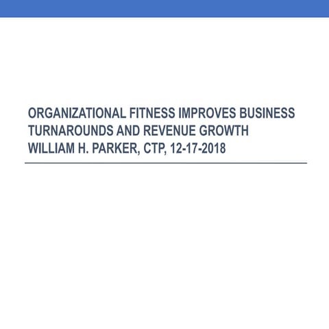 Organizational Fitness Improves Business Turnarounds and Revenue Growth