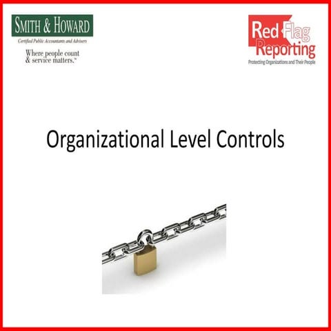 Red Flag Reporting - Organizational Level Controls