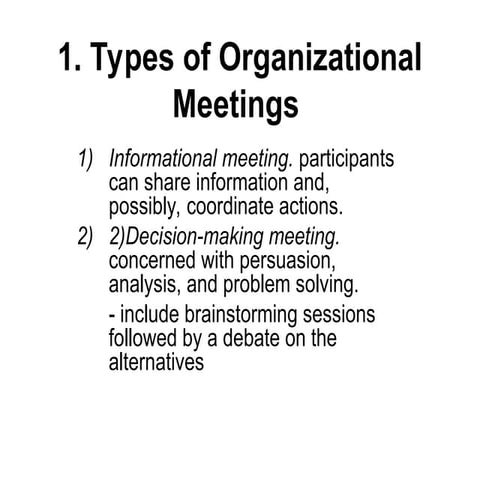 Organizational Meetings This includes retirement planning, succession plannin...