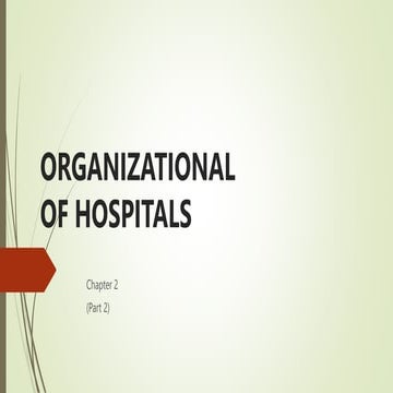 Organizational Pattern of Hospitals Chapter 2.pptx