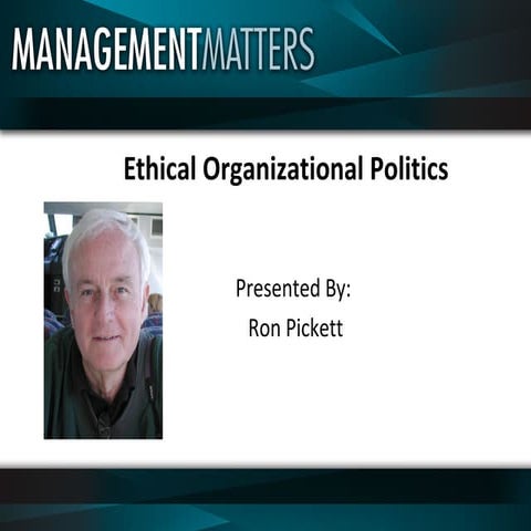 Organizational politics webinar_7-24-2013_(1)