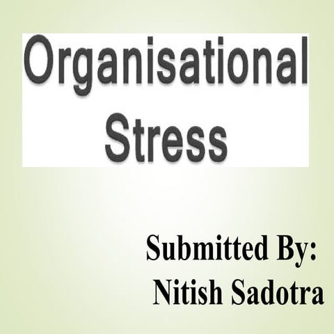 Organizational stress