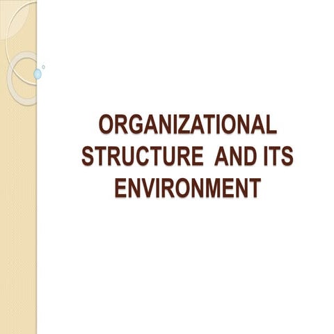Organizational structure  and its environment