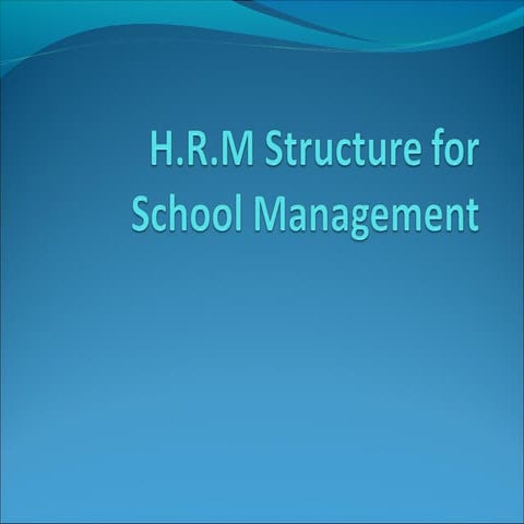Organizational structure for_effective_school_management-final
