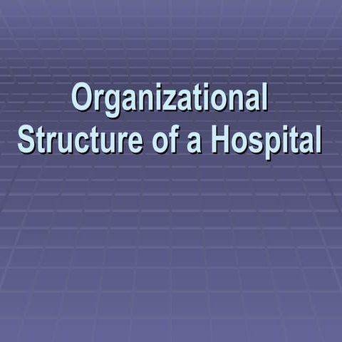 Organizational structure of_a_hospital