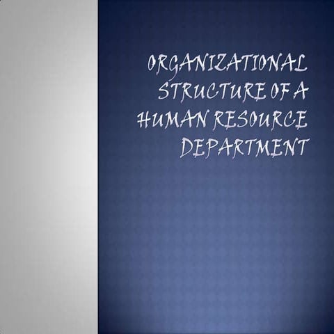 Organizational structure of a human resource department