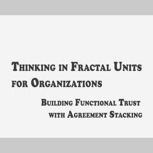 Organizational Thinking in Fractals