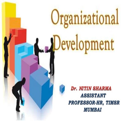 Organization : Organization and development