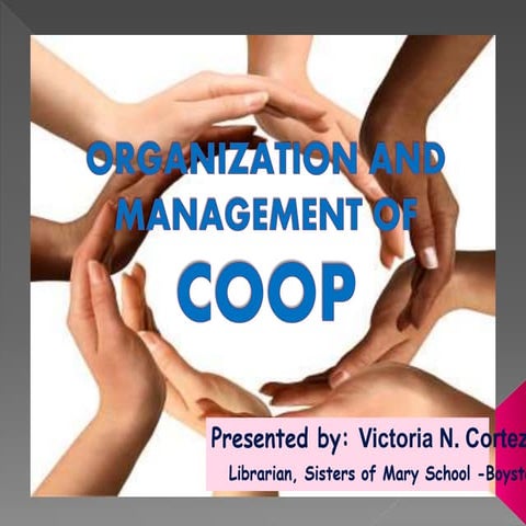 Organization and management of cooperatives