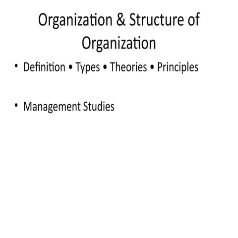 Organization_and_Structure_of_Organization.pptx: Orgnaization type | PPTX