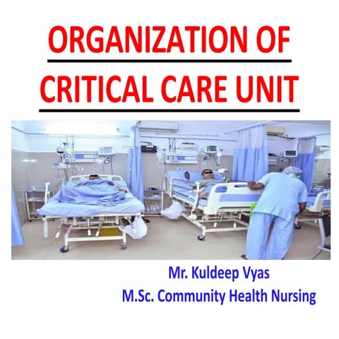 Organization of critical care unit