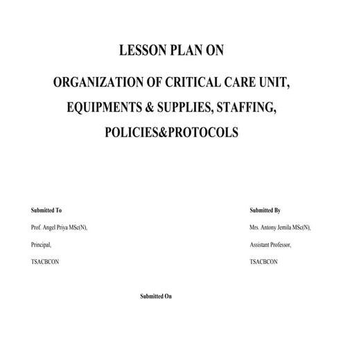 organization of critical care unit,staffing,policies & Protocols in CCU (1).docx