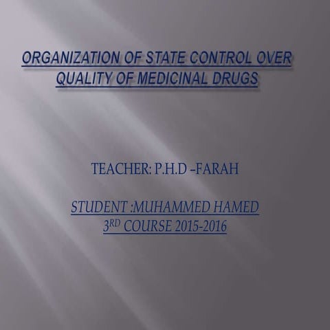 Organization of state control over quality of medicinal