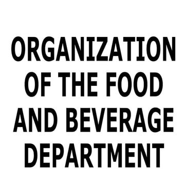 Organization of the food and beverage department 9