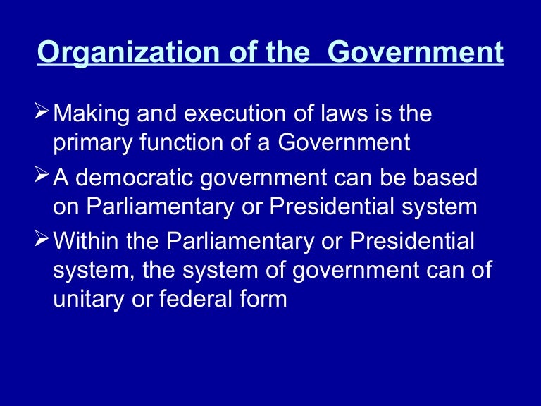 Organization of the government