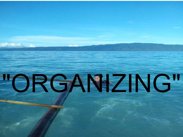  Organizing