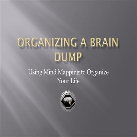 Organizing A Brain Dump | PPT