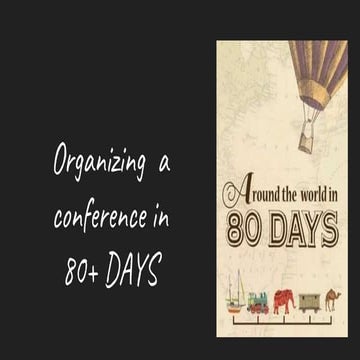 Organizing a conference in 80 days