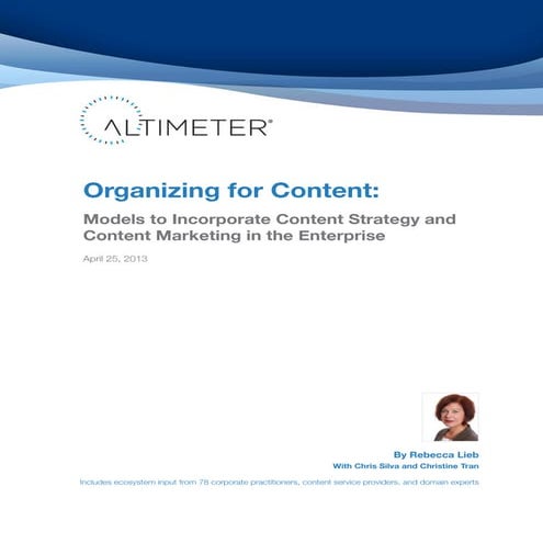 Organizing for Content: Models to Incorporate Content Strategy and Content Ma...