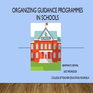 Organizing Guidance Programmes in Schools.pptx