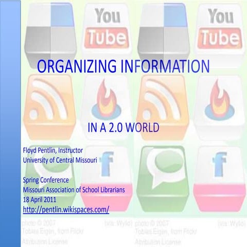 Organizing Information in a 2.0 World