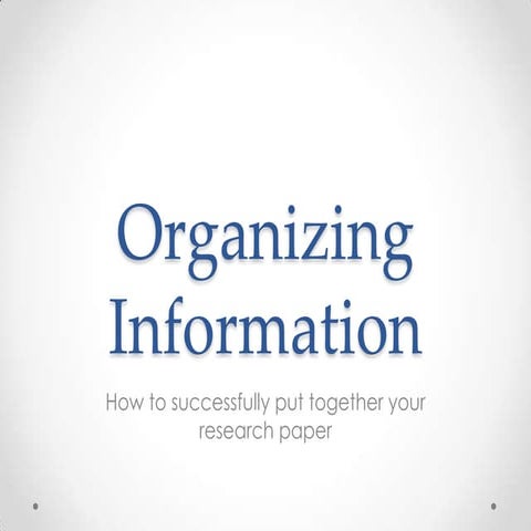 Organizing information