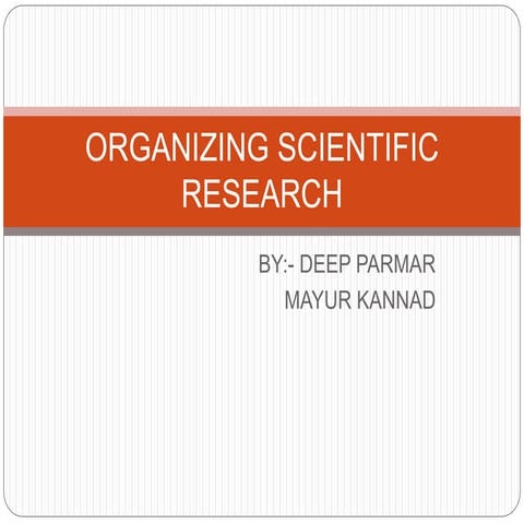 Organizing scientific research