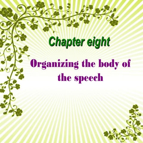 Organizing the body of the speech