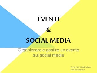 Come organizzare un evento sui social?