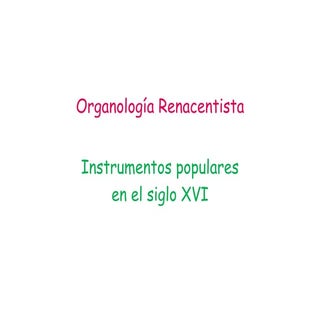Organología renacentista