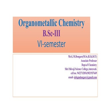 Organometallic chemistry G.M.Dongare