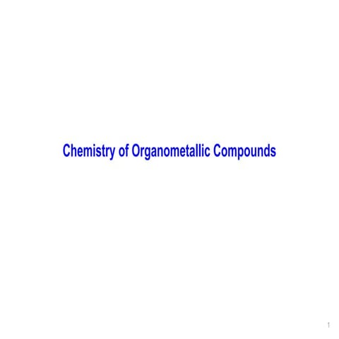 Organometallics Lecture ppt 28.10.2022.pdf