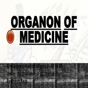 ORGANON OF MEDICINE indian-1 ppt.pptx batch