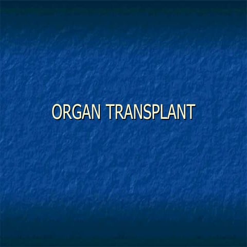 Organ Transplantation
