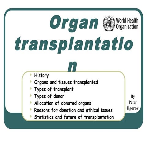 Organ transplantation