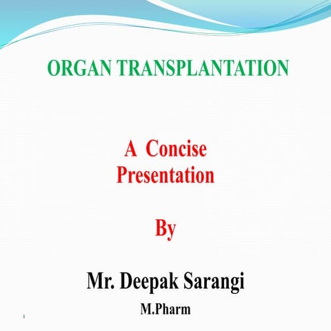Organ transplantation ppt