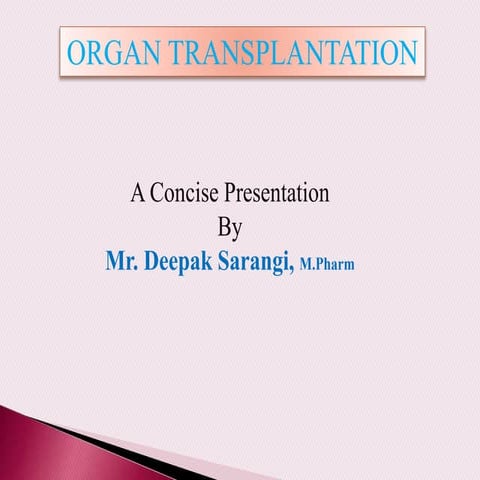 Organ transplantation ppt