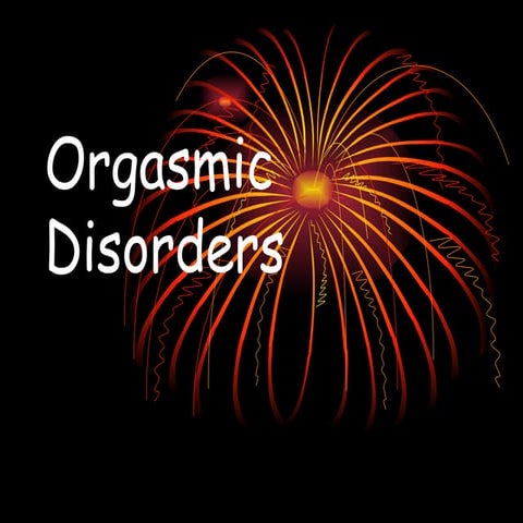 orgasmic-disorders-powerpoint-ppt