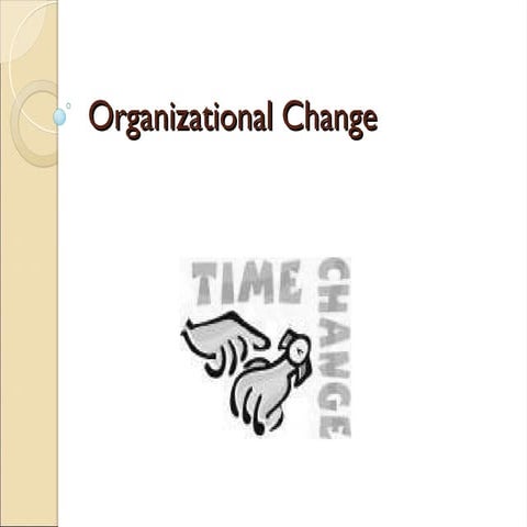 Organization Change Power Point Presentation