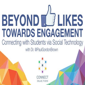 Beyond Likes, Towards Engagement: Connecting with Students via Social Technology